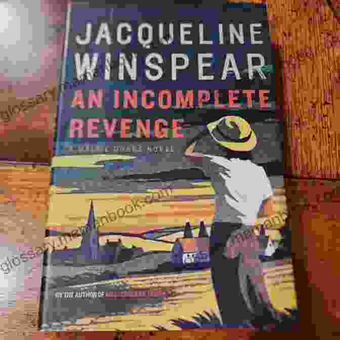 An Incomplete Revenge Novel Cover Featuring A Vintage Photograph Of A Man And A Woman In A Car Jacqueline Winspear Reading Order And Checklist: The Guide To The Maisie Dobbs Of Novels By Jacqueline Winspear