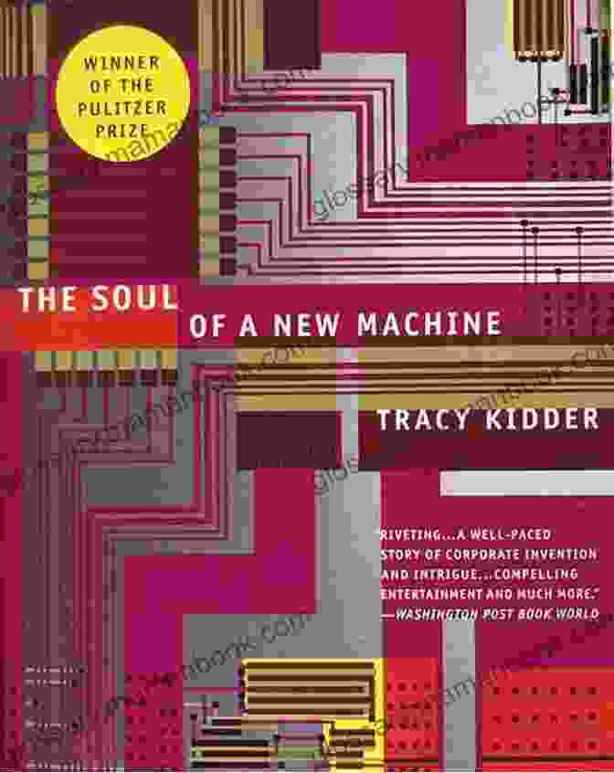 The Cover Of Tracy Kidder's Book 'The Soul Of A New Machine' The Soul Of A New Machine