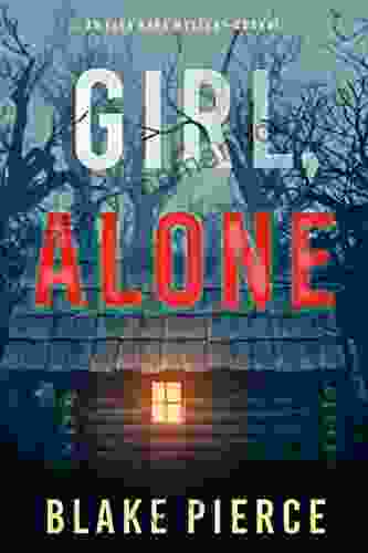 Girl Alone (An Ella Dark FBI Suspense Thriller 1)