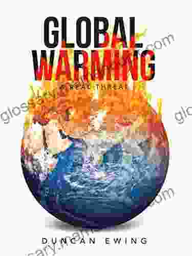 Global Warming: A Real Threat