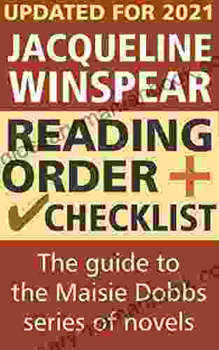 Jacqueline Winspear Reading Order And Checklist: The Guide To The Maisie Dobbs Of Novels By Jacqueline Winspear
