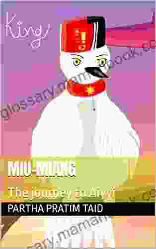 Miu Miang: The Journey To Aiyyi (Miu Miang 1)