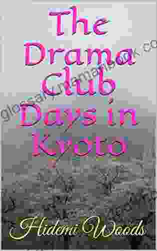 The Drama Club Days In Kyoto (My School Days In Kyoto)