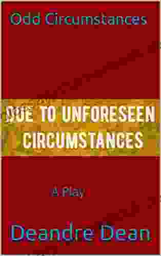 Odd Circumstances: A Play (Odd Circumstances Play 1)