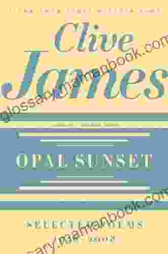 Opal Sunset: Selected Poems 1958 2008