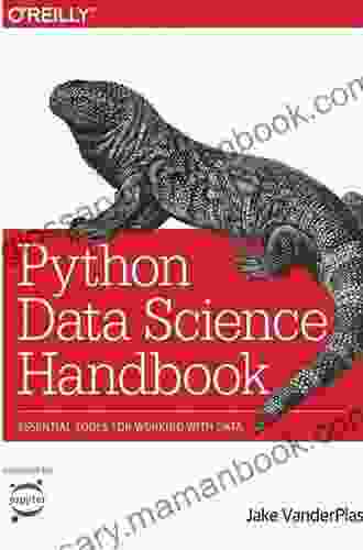 Python Data Science Handbook: Essential Tools for Working with Data