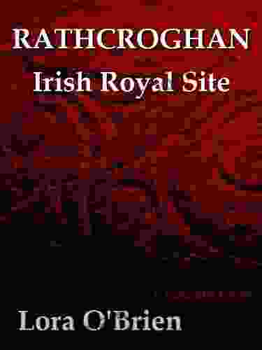 Rathcroghan Irish Royal Site