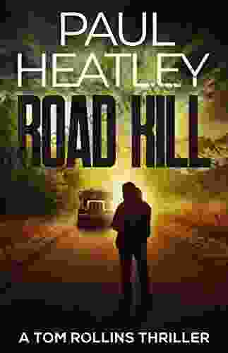 Road Kill (A Tom Rollins Thriller 5)