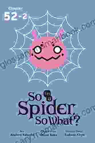 So I m a Spider So What? #55 2