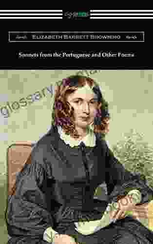 Sonnets From The Portuguese And Other Poems