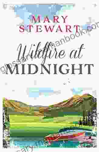 Wildfire At Midnight: The Classic Thriller You Will Not Be Able To Put Down