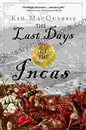 The Last Days Of The Incas