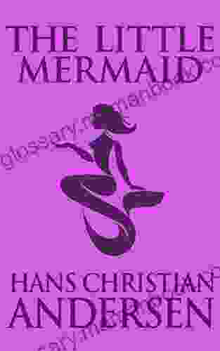 Little Mermaid The The Hans Christian Andersen