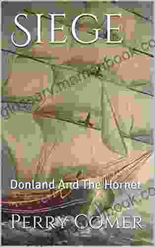 Siege: Donland And The Hornet