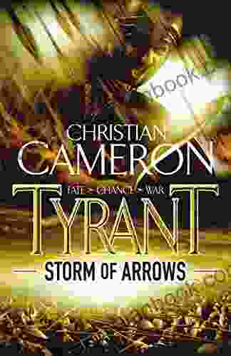 Tyrant: Storm Of Arrows (Tyrant 2)