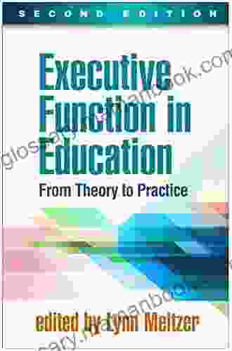 Executive Function in Education Second Edition: From Theory to Practice