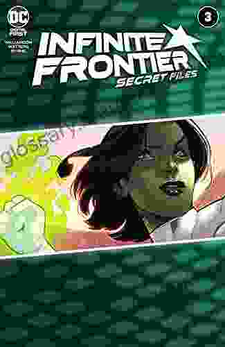 Infinite Frontier (2024) #3: Secret Files (Infinite Frontier (2024 ))