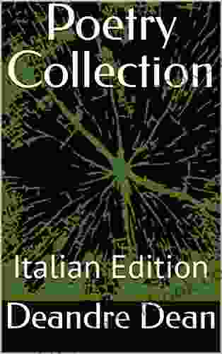 Poetry Collection: Italian Edition (Poetry Collection: Thoughtful Selection Vol 3)