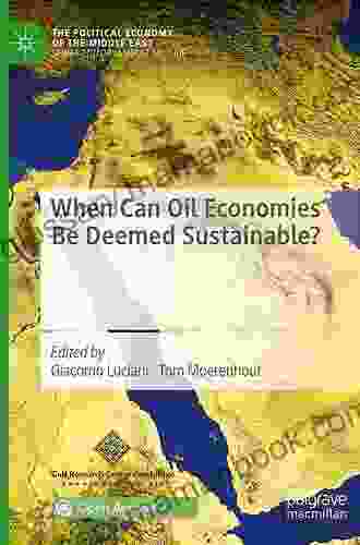 When Can Oil Economies Be Deemed Sustainable? (The Political Economy Of The Middle East)
